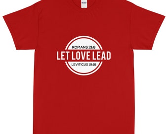 LET LOVE LEAD Schrift-T-shirt heren (100% katoen)
