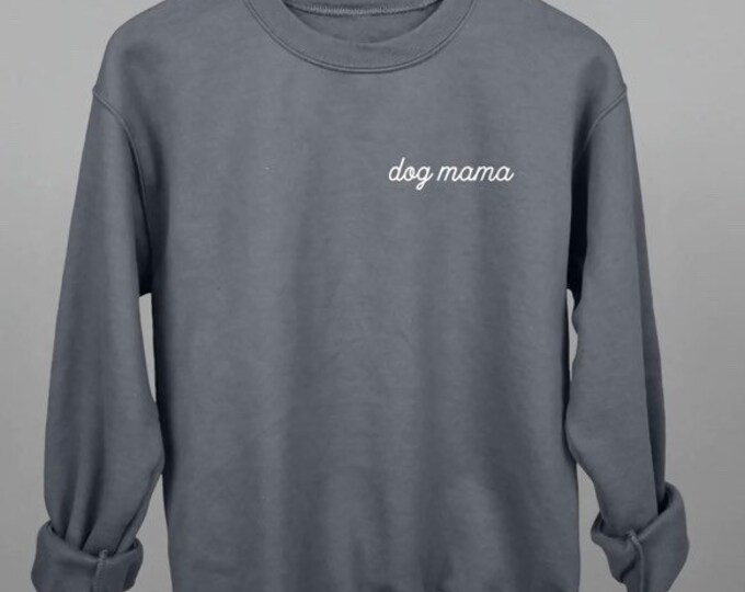 Charcoal Dog Mama Script Sweatshirt