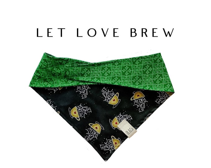 Valentine’s Day Dog // Let Love Brew Dog Bandana // Coffee Cups with Hearts and Green Celtic Design Tie/On, Reversible Bandana
