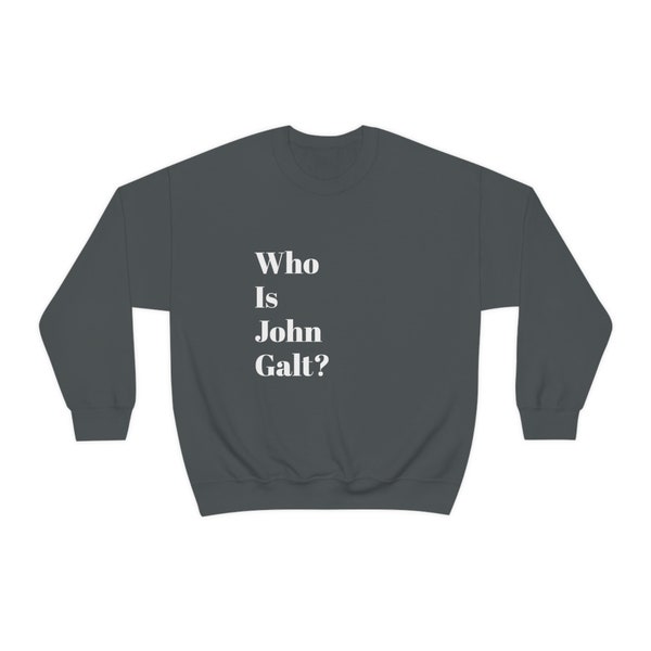 John Galt Crewneck Sweatshirt