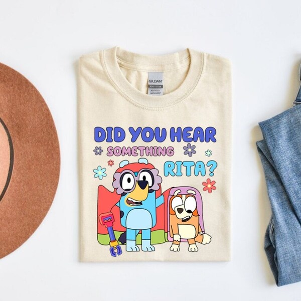 Did You Hear Something Bluey Vintage Happy Mothers Day Unisex Tshirt, Bluey Dad Retro Shirt, Happy fathers Day, Gift For Her, Gift For Him