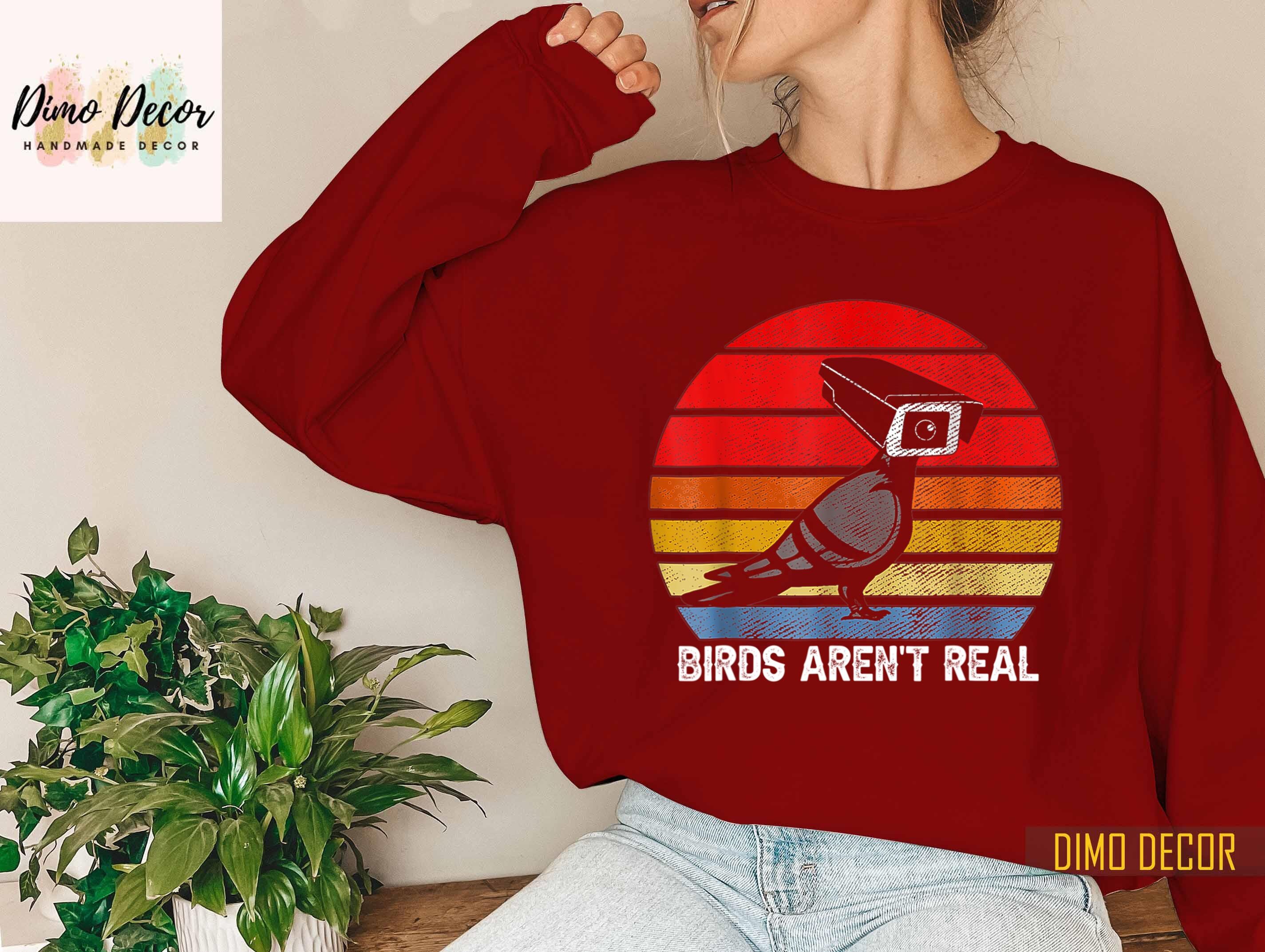 Birds Are Not Real Shirt Retro Funny Bird Watching Spies Etsy