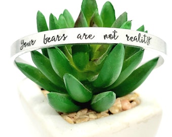 Your Fears Are Not Reality Anxiety Motivational Cuff Aluminium Hand Stamped