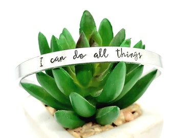 I Can Do All Things Motivational Cuff Aluminium Hand Stamped