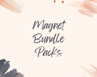CHOOSE ANY MAGNETS from my Shop Bundle