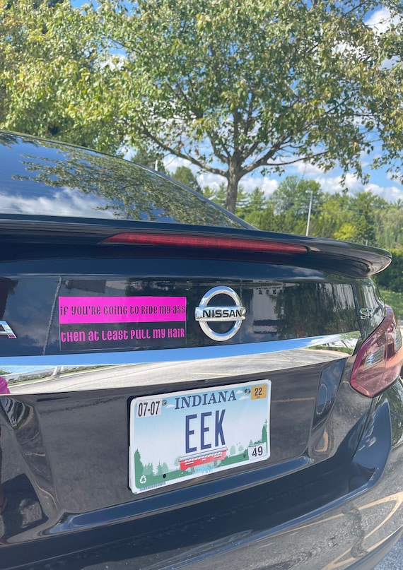 Funny Bumper Magnet: Adult Humor Car Bumper Sticker
