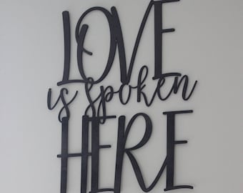 Love is spoken here Sign, Wood love Sign, porch décor, welcome Décor, Modern Wood Sign, Wall Hanging, Modern Home Décor, Love Sign