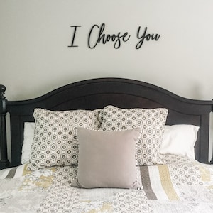 I Choose You sign, Wood Sign, Home Décor, bedroom sign, Rustic Wood Sign, neutral décor, Wall Hanging Choose Joy Sign, bedroom décor