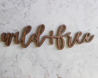 Wild & free sign, Nursery décor, neutral décor, wild and free homeschool, kids room decor, wild and free, play room décor, play room décor