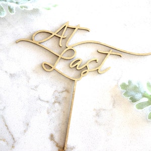 At Last Cake Topper // Wedding Cake Topper // Bridal Shower Cake Topper // Engagement cake topper // Wood Cake Topper // Laser Cut Topper