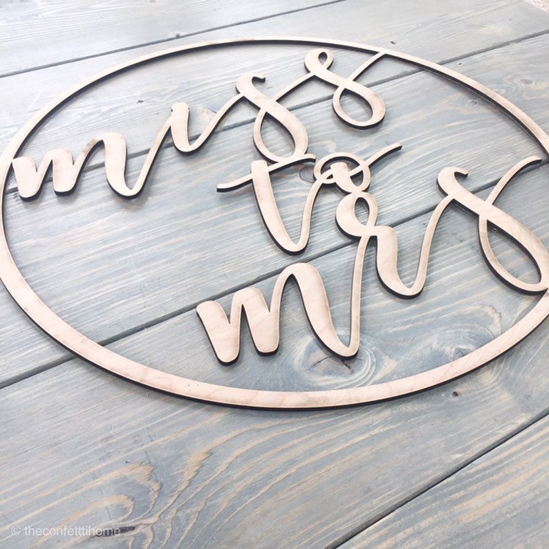 Miss to Mrs Circle Sign / Wedding Sign / Miss to Mrs Sign / Etsy