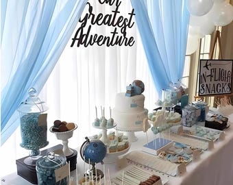 Our Greatest Adventure Sign / Celebration Sign / Wedding Sign / Baby Shower / Gender Reveal