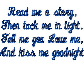 Read me Embroidery design - Book Pillow - 4 or 5 inches - Read me a story, then tuck me in tight, Tell me you love me and kiss me goodnight