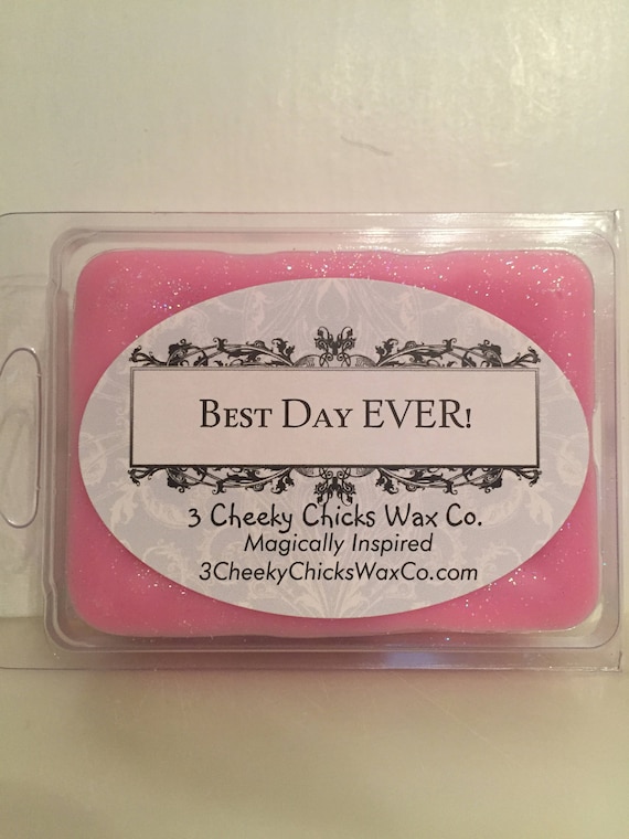 Best Day EVER! Wax Melts