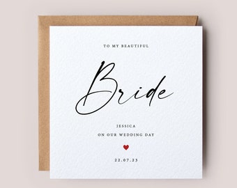 Bride Card - Card for Bride - To my Bride Card - On our Wedding Day - Groom to Bride Card - Bride to Bride Card - Bride Wedding Card