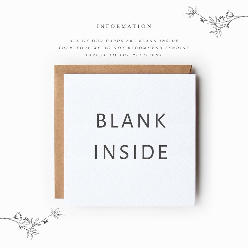 以下が含まれることがあります： 茶色の裏地が付いた白いカード。カードには黒い文字で「BLANK INSIDE」と印刷されています。カードの上には「INFORMATION」という文字が印刷され、カードの下には「ALL OF OUR CARDS ARE BLANK INSIDE THEREFORE WE DO NOT RECOMMEND SENDING DIRECT TO THE RECIPIENT」という文字が印刷されています。
