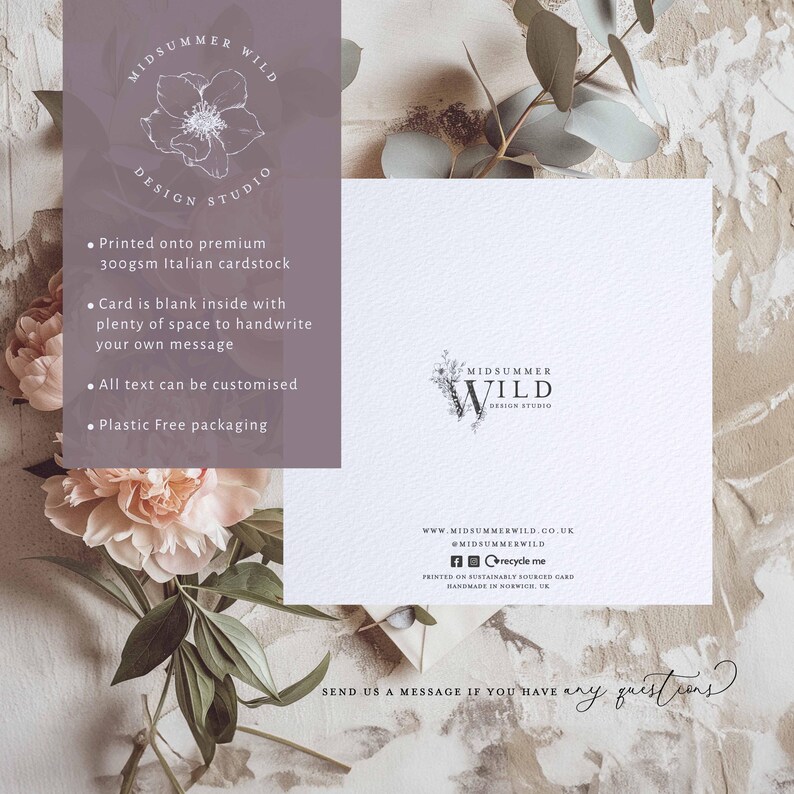 May include: A white greeting card with the "Midsummer Wild Design Studio" logo and text. The card is blank inside and printed on premium 300gsm Italian cardstock. The card is surrounded by flowers and greenery.