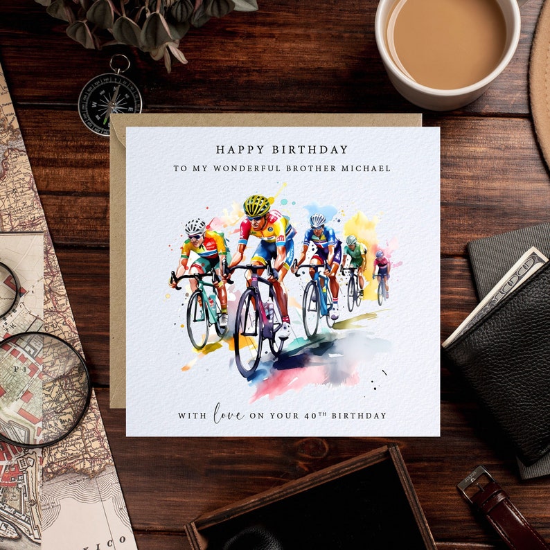 May include: A birthday card with a watercolor illustration of cyclists racing. The card says "Happy Birthday to my wonderful brother Michael with love on your 40th birthday."