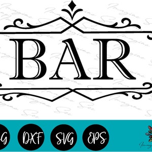 Wedding SVG Bar Sign Cut File, Elegant Classic BAR Art for Cricut, Silhouette, Perfect Wedding Decor Gift