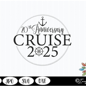 20º aniversario svg, Aniversario Crucero Svg, Viajes Svg, Mundo SVG, Crucero 2025 SVG, Cita de viaje Svg, Imágenes Prediseñadas de viaje (png, jpg, svg, dxf)