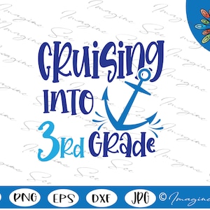Cruising into 3rd grade svg, 3rd Grade Svg, My first day Svg, Elementary Svg, 1st Day Svg, Back to school Svg, (jpg, eps, dxf, png, svg)