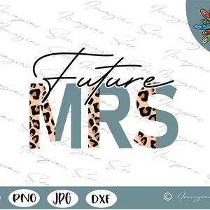 Engagement SVG for Bride, Future Mrs SVG, Engagement Party SVG file, Bride to Be shirt iron on transfer printable design, Wedding svg file