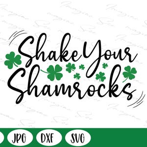 Shake Your Shamrocks SVG: Irish St Patrick&#39;s Day Design (Digital Download)