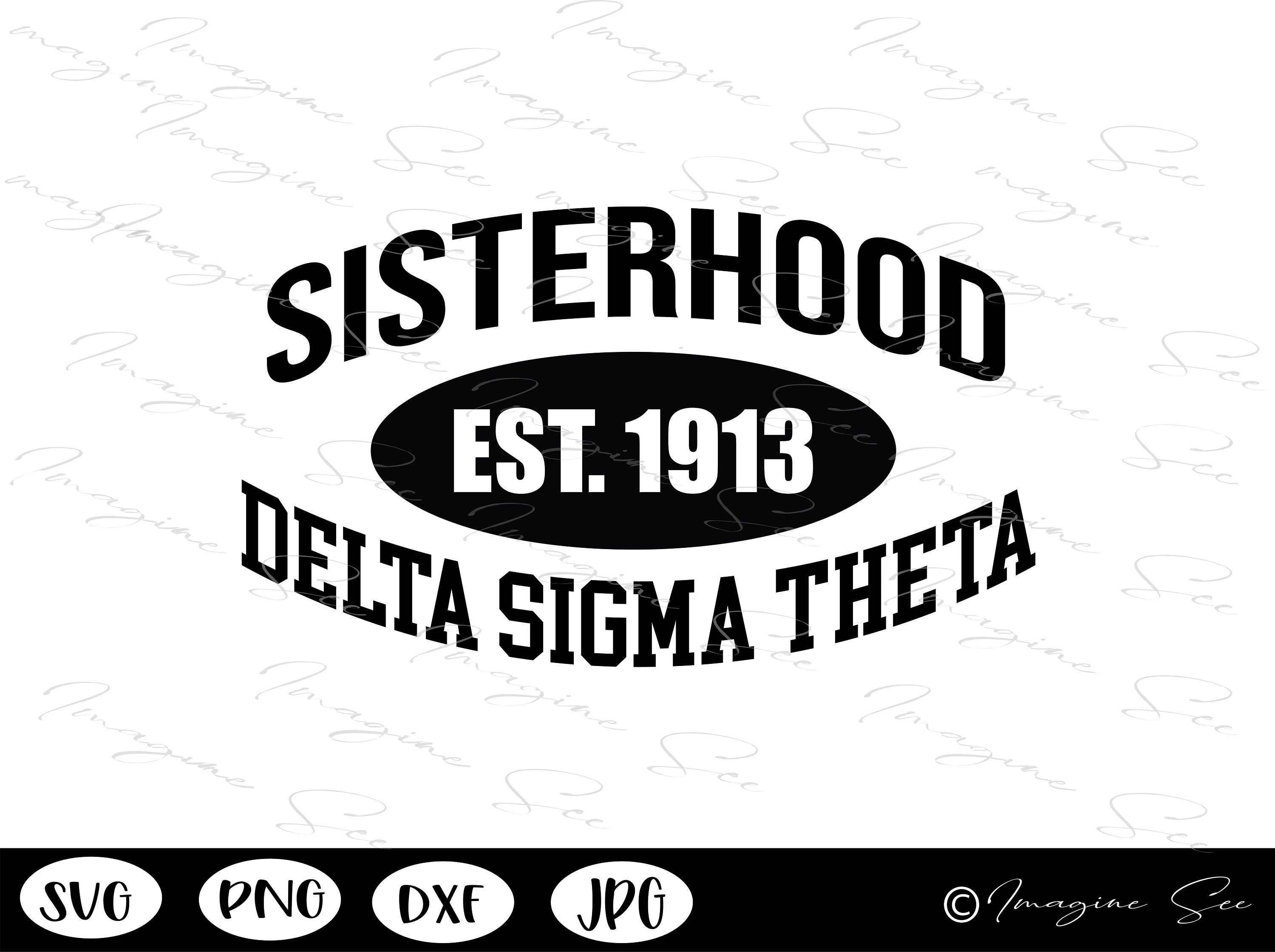 Dst Svg Delta Sigma Theta Sorority Svg Dst Sisterhood Svg Etsy Denmark