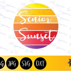 Sunset svg, Class of 2022 svg, Graduation Png, Grad 2022 svg,  Senior png, Rainbow png, High School png, Silhouette + Cricut Files