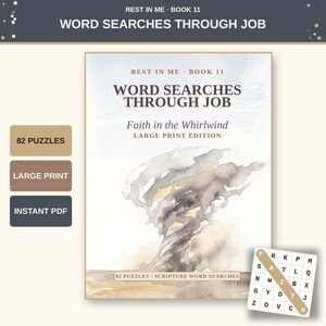 May include: A book cover titled Rest in Me Book 11 Word Searches Through Job Faith in the Whirlwind Large Print Edition. It features a watercolour illustration of a tornado and includes text labels for 82 Puzzles, Large Print, and Instant PDF.