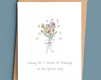 Bridal Shower Card/Wishing You A Shower Of Blessing/Hand Drawn Boho Flower Design