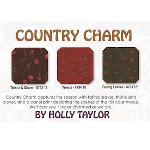 Country Charm -  Moda Fabric by Holly Taylor