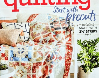 AMERICAN PATCHWORK and QUILTING Magazine August 2018 - Start with Precuts