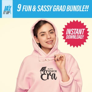 Sassy Graduation SVG Bundle: Senior Quotes, Grad Cap (Digital Download)