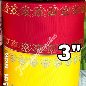 CRAFT SUPPLY. 3” Red gold grosgrain ribbon . Yellow gold ribbon. Red mariachi ribbon . Yellow mariachi ribbon.