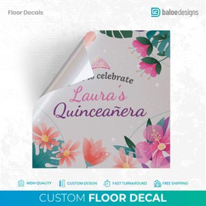 Quinceanera Custom Floor Decal sticker, Removable Sticker, Vinyl Floor Banner, Adhesive Floor Sticker Decal Removable, Birthday Decor Sign