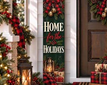 Christmas Porch Sign, Home for the Holidays, Outdoor Welcome Sign, Merry Christmas Porch Leaner, Front Door Decor, Xmas Holiday Welcome Sign