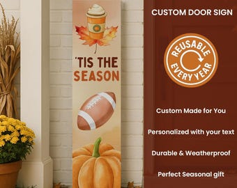 Custom Fall Porch Sign, 'Tis the Season, Metal Outdoor Autumn Fall Decor, Welcome Sign, Rustic Front Porch Decor, Pumpkin Patch Yard Gift