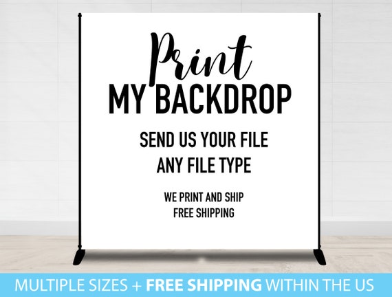 Custom Backdrop Print my backdrop Print backdrop Print banner