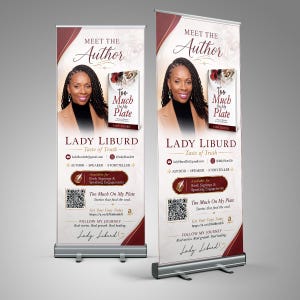 May include: Two identical vertical retractable banners featuring a portrait of Lady Liburd, the book cover Too Much On My Plate, contact information, social media handles, a QR code, and text promoting book signings and speaking engagements.