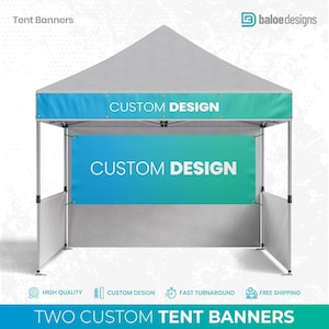 TWO Custom Tent Banners, Outside Vinyl 10x10 Tent Banner, Front 1x10 Back 3x8 Signs, Canopy Tent Festival Banner, Event Marketing PopUp Shop
