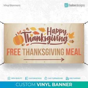 Happy Thanksgiving Banner, Free Thanksgiving Meal Sign, Community Event Banner, Thanksgiving Decoration, Fall Outdoor Vinyl Banner Autumn