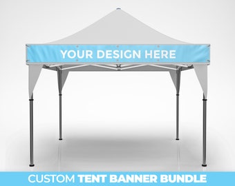 Custom Tent Banner, Custom Outside Vinyl 10x10 Tent Banner, Canopy Tent Festival Banner, Custom Design, Trade Show, PopUp Shop, Event