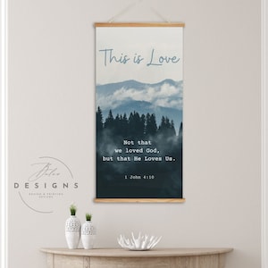 Christian Wall Art, This is love, 1 John 4:10, Scripture Bible Verse Print Custom Wood Hanger, Magnetic poster hanger Magnetic frame Worship