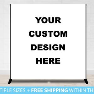 Custom Backdrop, Custom Banner, Birthday Backdrop, Logo Backdrop, Anniversary Picture Backdrop Photo, Vinyl Step and Repeat Party Backdrop