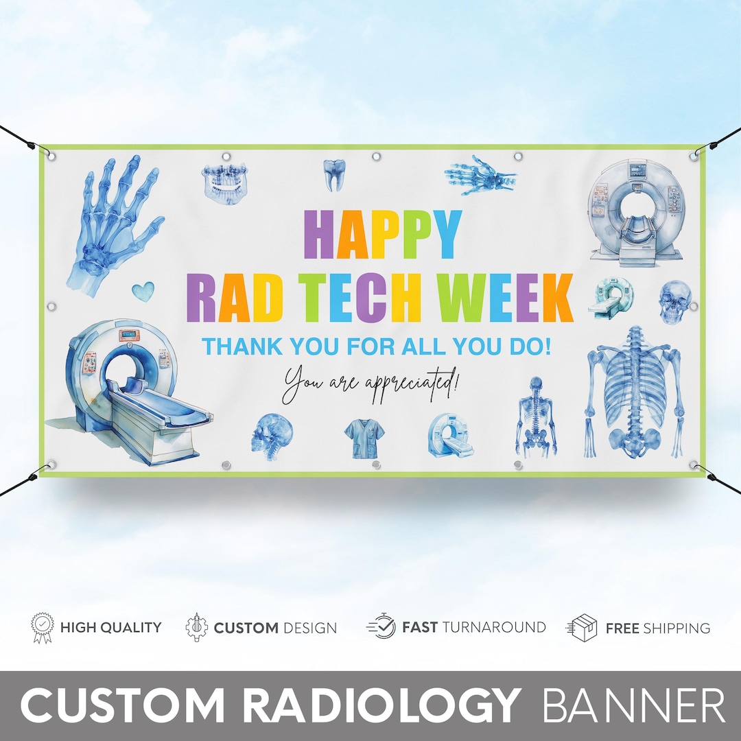 Radiology Tech Week Custom Banner, RAD Tech Week Sign, Medical Decor ...