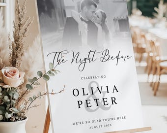 Rehearsal Dinner Sign, Custom The Night Before Sign, Printed Foam Board Wedding Welcome Sign, Photo Board Sign With Picture, Wedding Decor