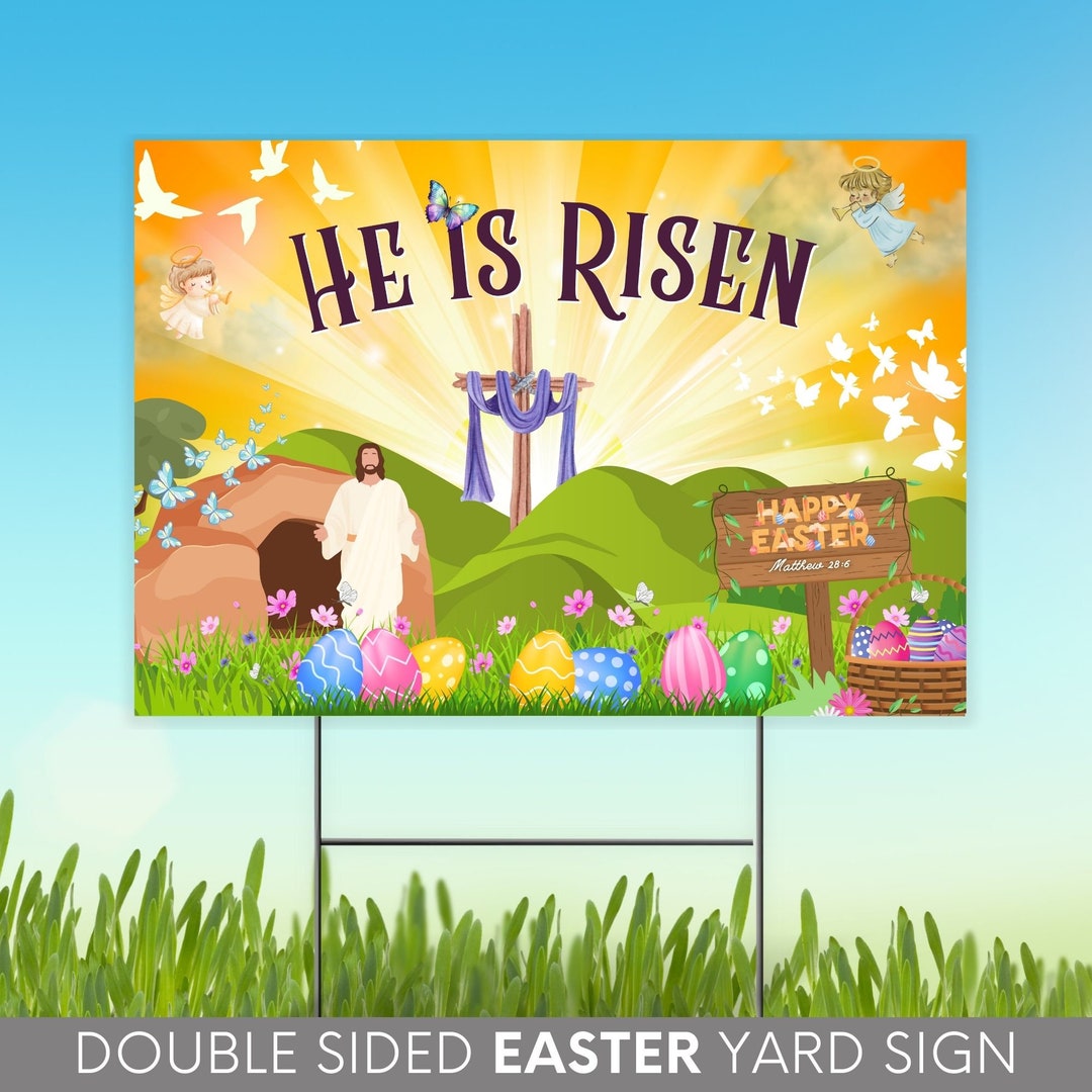 He is Risen Yard Sign, Easter Yard Sign, Happy Easter, Coroplast Jesus ...