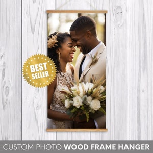 Custom Wedding Photo Wood Hanger Frame, Magnetic wood poster hanger, Your custom Image, Wedding gift Decor, Printed Sign Wedding Picture