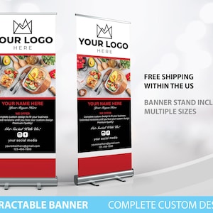 May include: Retractable banner template with a red and black design. The banner features a crown logo, the text "Your Logo Here", and a photo of a healthy meal in a container. The text "Free Shipping Within the US", "Banner Stand Included", and "Multiple Sizes" is also included. The banner is customizable with your business name, logo, and contact information.